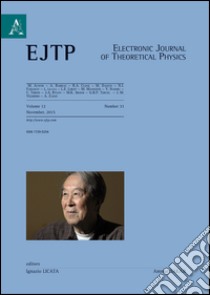 Electronic journal of theoretical physics. Ediz. italiana e inglese. Vol. 33 libro di Licata I. (cur.); Sakaji A. J. (cur.)