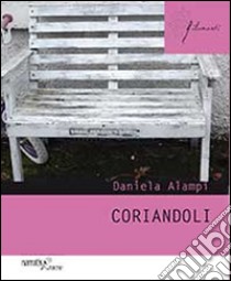 Coriandoli libro di Alampi Daniela