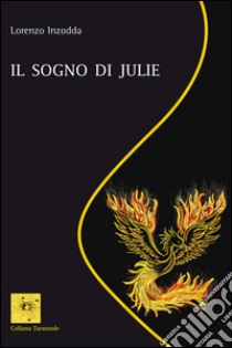 Il sogno di Julie libro di Inzodda Lorenzo