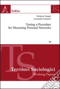 Testing a procedure for measuring personal networks libro di Vergati Stefania; Cannavò Leonardo