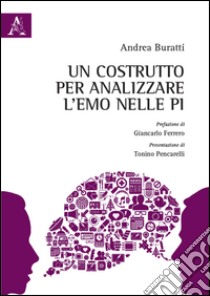 Un costrutto per analizzare l'EMO nelle PI libro di Buratti Andrea