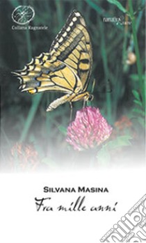 Fra mille anni libro di Masina Silvana