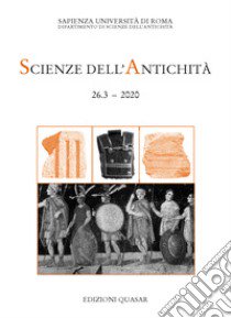 Scienze dell'antichità. Storia, archeologia, antropologia (2020). Vol. 26/3: La Macedonia antica e la nascita dell'Ellenismo alle origini dell'Europa libro di Ferrara F. M. (cur.); Vannicelli P. (cur.)