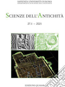 Scienze dell'antichità. Storia, archeologia, antropologia (2021). Vol. 27/1 libro