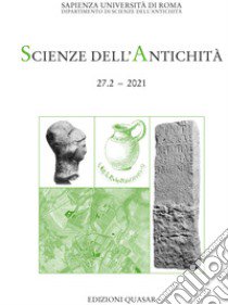 Scienze dell'antichità. Storia, archeologia, antropologia (2021). Ediz. multilingue. Vol. 27/2: Roma e la formazione di un'Italia «romana» libro di Biella M. C. (cur.); Gregori G. L. (cur.)