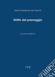 Diritto del paesaggio libro di Breganze de Capnist Marino