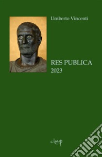 Res publica 2023 libro di Vincenti Umberto