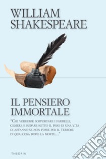 Il pensiero immorale libro di Shakespeare William; Clementi M. (cur.)