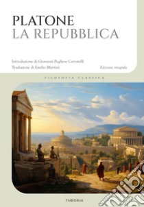 La Repubblica. Ediz. integrale libro di Platone