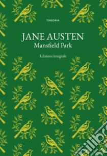 Mansfield Park. Ediz. integrale libro di Austen Jane