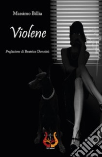 Violene libro di Billia Massimo