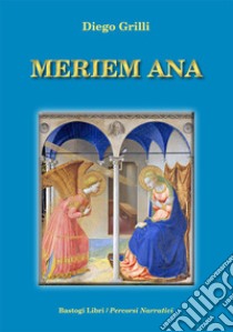 Meriem ana libro di Grilli Diego