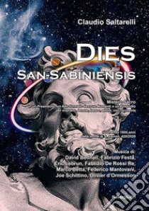 Dies san-sabiniensis libro di Saltarelli Claudio