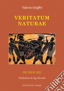 Veritatum naturae. De nilo nil libro di Giuffrè Valerio