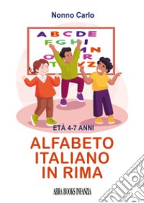 Alfabeto italiano in rima libro di Parducci Carlo F. G.