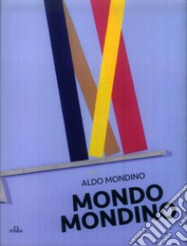 Mondo Mondino libro di Mondino Aldo