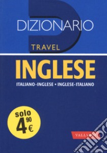 Dizionario inglese. Italiano-inglese, inglese-italiano libro