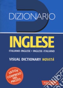 Dizionario inglese. Italiano-inglese, inglese-italiano libro di Incerti Caselli Lucia