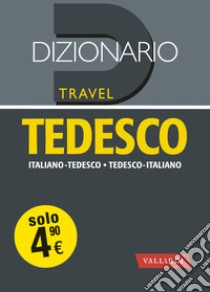 Dizionario tedesco. Italiano-tedesco, tedesco-italiano libro