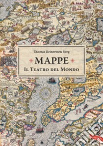 Mappe. Il teatro del mondo libro di Reinertsen Berg Thomas