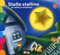 Stella stellina la notte si avvicina.... Ediz. a colori libro di Abbatiello Antonella; Mantegazza Giovanna