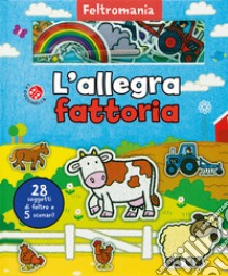 L'allegra fattoria. Ediz. a colori. Con gadget libro