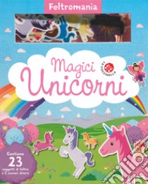 Magici unicorni. Ediz. a colori libro