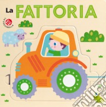 La fattoria. Ediz. a colori libro