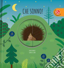 Che sonno! Ediz. a colori libro di Baruzzi Agnese; Clima Gabriele