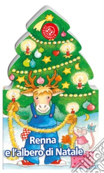 Renna e l'albero di Natale. Ediz. a colori libro di Clima Gabriele; Frisque Anne-Marie