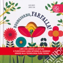 Buongiorno, farfalla! Ediz. a colori libro di Clima Gabriele