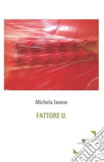 Fattore u. libro di Ianese Michela