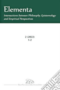 Elementa. Intersections between philosophy, epistemology and empirical perspective (2022). Vol. 1-2: Transitions libro di Sgarro T. (cur.)