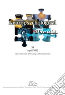 Neuropsychogical trends (2023). Vol. 33: Special issue: deciding in uncertainty libro