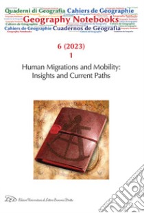 Geography Notebook. Ediz. italiana e inglese (2023). Vol. 6: Human migrations and mobility: insights and current paths libro di Ferrario C. (cur.); Afferni R. (cur.)