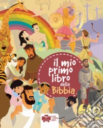 Il mio primo libro della bibbia. Ediz. a colori libro di Riva Alessia