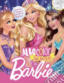 Barbie. Albo color incantato. Ediz. illustrata libro