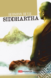 Siddhartha libro di Hesse Hermann