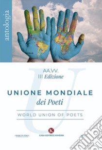 Unione mondiale dei poeti 2020-World union of poets 2020 libro