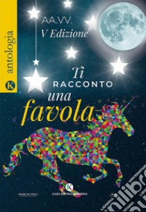 Ti racconto una favola libro