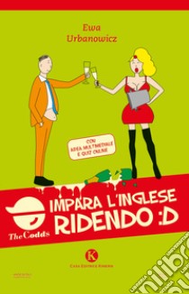 The Codds. Impara l'Inglese ridendo libro di Urbanowicz Ewa