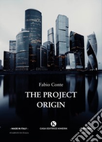 The project origin libro di Conte Fabio