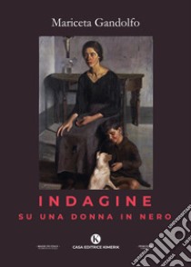 Indagine su una donna in nero libro di Gandolfo Mariceta