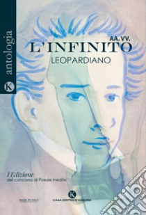 L'Infinito leopardiano. Concorso di poesie inedite libro