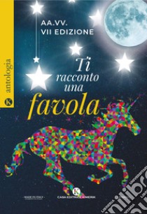 Ti racconto una favola libro