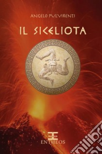 Il Siceliota libro di Pulvirenti Angelo