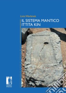 Il sistema mantico ittita KIN libro di Warbinek Livio