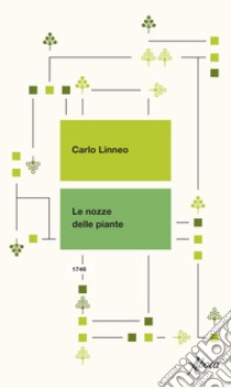 Le nozze delle piante. Testo latino a fronte libro di Linneo Carlo