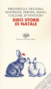 Dieci storie di Natale libro di Palumbo M. (cur.)