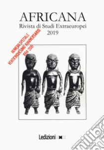 Africana. Rivista di studi extraeuropei (2019) libro di Armillotta Giovanni